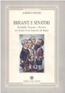 Briganti e senatori by Alberico Bojano