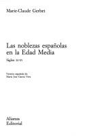 Cover of: Las noblezas españolas en la Edad Media, siglos XI-XV