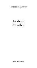 Cover of: Le deuil du soleil: poésie