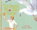 Cover of: The seagull who liked cricket