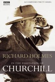 Cover of: In the Footsteps of Churchill by Richard Holmes
