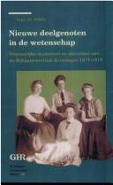 Cover of: Nieuwe deelgenoten in de wetenschap by Inge de Wilde