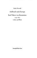 Cover of: Aufbruch nach Europa: Karl Viktor von Bonstetten 1745-1832 : Leben und Werk