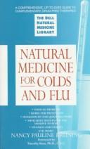 Cover of: Natural medicine for colds and flu