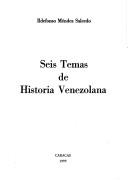 Cover of: Seis temas de historia venezolana