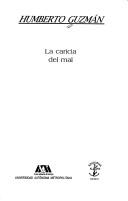 Cover of: La caricia del mal by Humberto Guzmán
