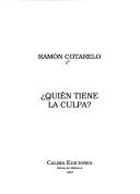 Cover of: Quién tiene la culpa?