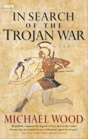 Cover of: In Search of the Trojan War by Michael Wood