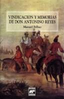 Cover of: Vindicación y memorias de don Antonino Reyes