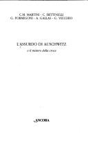 Cover of: L' assurdo di Auschwitz e il mistero della croce