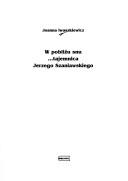 Cover of: W pobliżu snu by Joanna Iwaszkiewicz