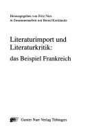 Cover of: Literaturimport und Literaturkritik by herausgegeben von Fritz Nies, in Zusammenarbeit mit Bernd Kortländer.