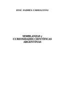Cover of: Semblanzas y curiosidades científicas argentinas