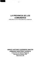 Cover of: La provincia de los Comuneros: orígenes de sus poblamientos urbanos
