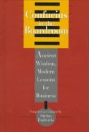 Cover of: Confucius in the boardroom: ancient wisdom, modern lessons for business