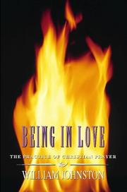 Cover of: Being in Love by William Johnston