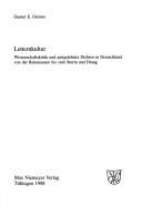 Cover of: Letternkultur: Wissenschaftskritik und antigelehrtes Dichten in Deutschland von der Renaissance bis zum Sturm und Drang