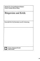 Cover of: Bürgersinn und Kritik by Michael Th. Greven, Herfried Münkler, Rainer Schmalz-Bruns (Hrsg.).