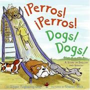 Cover of: Perros! Perros!/Dogs! Dogs!: A Story in English and Spanish