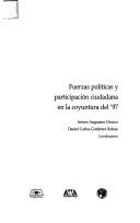 Cover of: Fuerzas políticas y participación ciudadana en la coyuntura del '97
