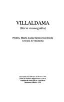 Cover of: Villaldama: breve monografía