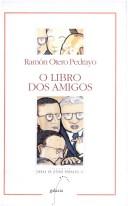 Cover of: O libro dos amigos