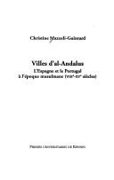 Cover of: Villes d'al-Andalus by Christine Mazzoli-Guintard