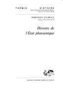 Cover of: Histoire de l'Etat pharaonique by Dominique Valbelle