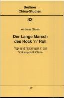 Cover of: Der lange Marsch des Rock 'n' Roll by Andreas Steen