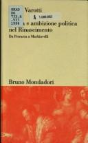 Cover of: Gloria e ambizione politica nel Rinascimento: da Petrarca a Machiavelli