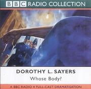 Cover of: Whose Body? (BBC Radio Collection) by Dorothy L. Sayers