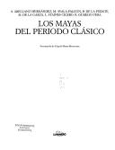 Cover of: Los Mayas del periodo clásico