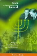 Cover of: Jews in twentieth-century Ireland by Dermot Keogh