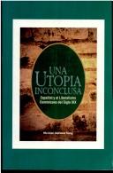 Cover of: Una utopía inconclusa: Expaillat y el liberalismo dominicano del siglo XIX