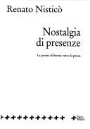 Cover of: Nostalgia di presenze: la poesia di Sereni verso la prosa