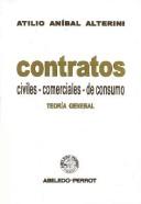 Cover of: Contratos: civiles, comerciales, de consumo : teoría general