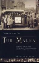 Cover of: Tur malka by Pierre Anctil