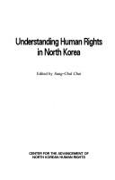 Cover of: Understanding human rights in North Korea