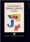 Planeación y desarrollo by Alfonso X. Iracheta C.