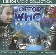 Cover of: Doctor Who: The Daleks' Master Plan (BBC Radio Collection)