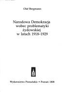 Cover of: Narodowa Demokracja wobec problematyki żydowskiej w latach 1918-1929