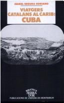 Cover of: Viatgers catalans al Carib: Cuba