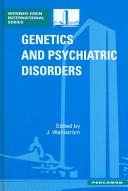 Cover of: Genetics and psychiatric disorders