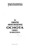 Cover of: IV Obwód Armii Krajowej Ochota-Okręg Warszawa