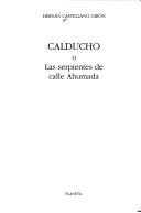 Cover of: Calducho, o, Las serpientes de la calle Ahumada