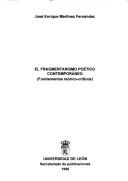 Cover of: El fragmentarismo poético contemporáneo: fundamentos teórico-críticos