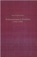 Cover of: Parlamentarismus in Rumänien (1930-1940) by Hans-Christian Maner