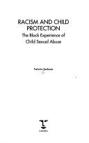 Cover of: Racism and child protection by Valerie Jackson