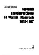 Cover of: Stosunki narodowościowe na Warmii i Mazurach, 1945-1997