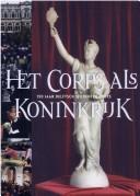 Cover of: Het Corps als Koninkrijk: 150 jaar Delftsch Studenten Corps